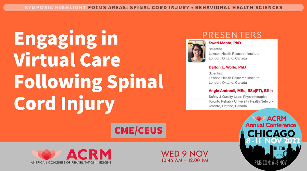 #ACRM2022 Symposia: Engaging in Virtual Care Following Spinal Cord Injury